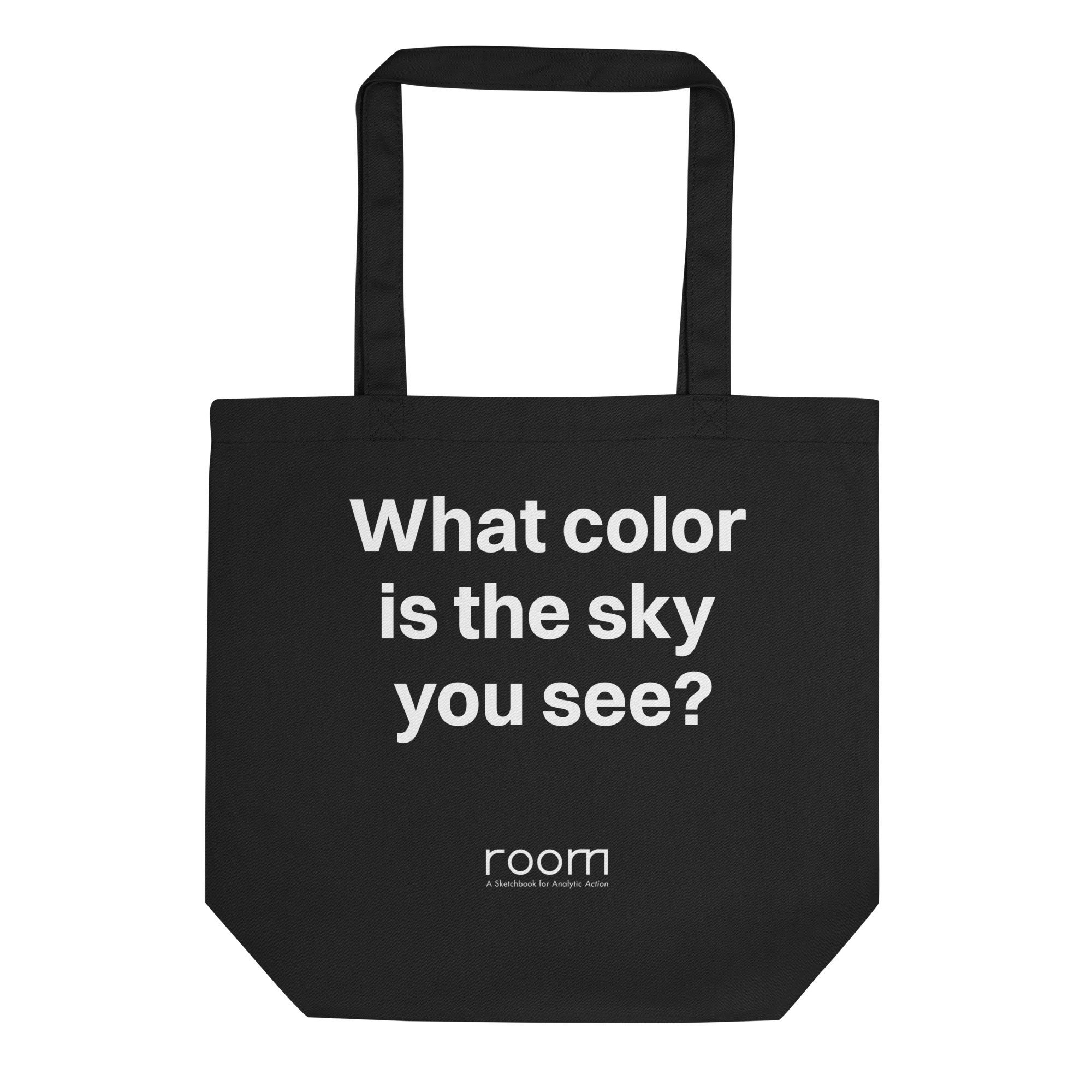 What Color is the Sky You See Tote Bag